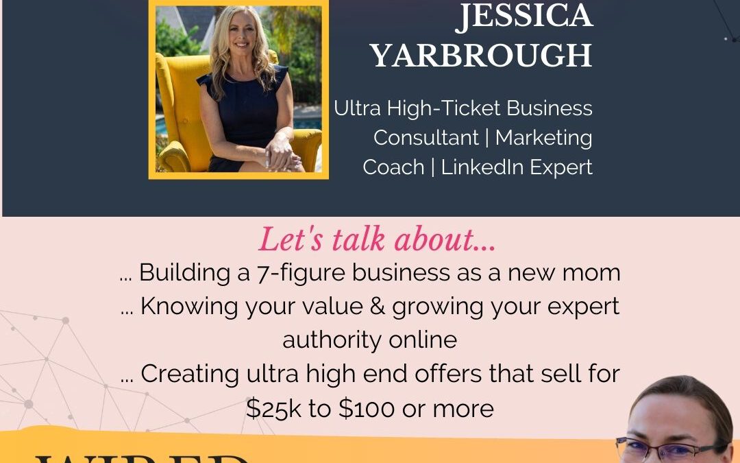 Selling Ultra High Ticket Offers with Jessica Yarbrough | WFS #79