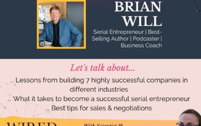 The Serial Entrepreneur Blueprint with Brian Will | Episode #161