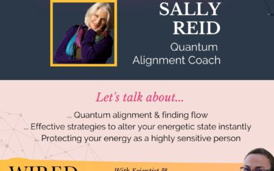 Quantum Alignment with Sally Reid | Episode 190