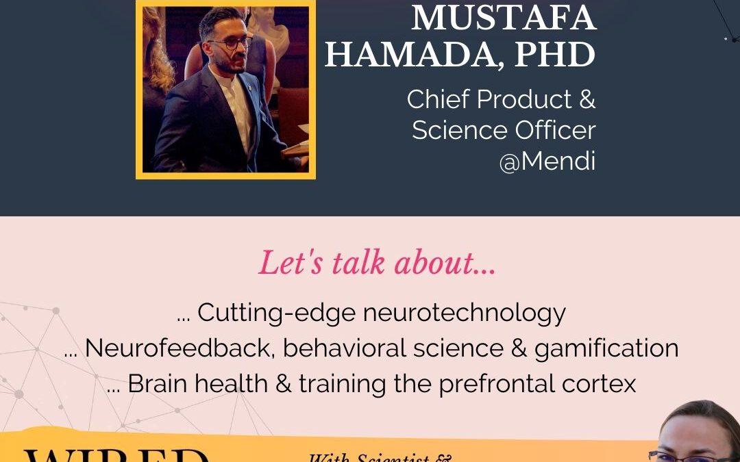 Neurofeedback & Neurotechnology with Mustafa Hamada, PhD | Episode 191