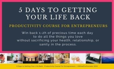 5 Days to Getting Your Life Back