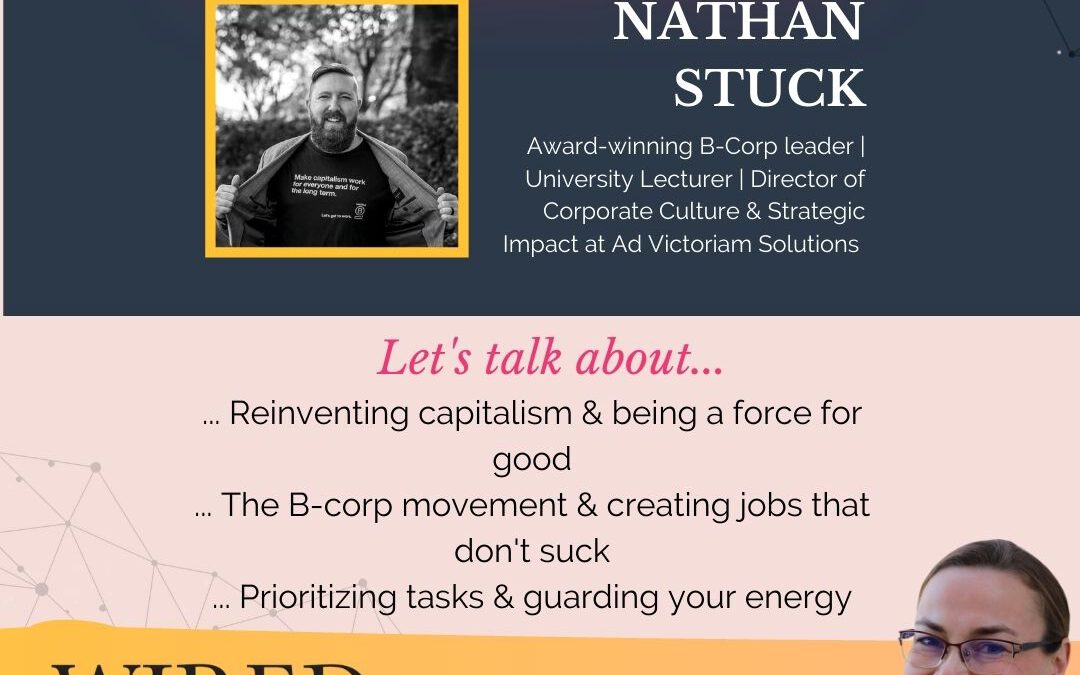 Wired For Success Podcast #66: Culture, Purpose & Impact with Nathan Stuck