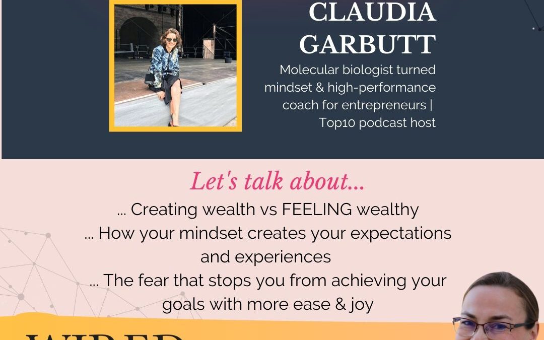 Wired For Success Podcast Episode #72: Getting Out of the Constant Hustle Trap with Claudia Garbutt