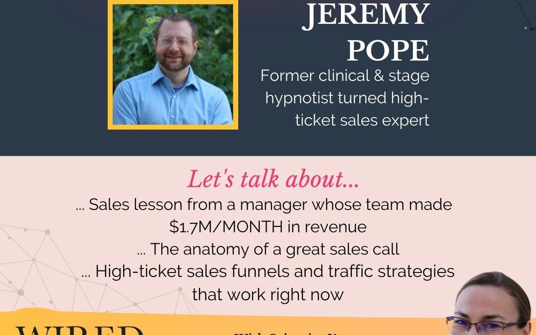 Sales Call Overhaul with Jeremy Pope | Episode #120