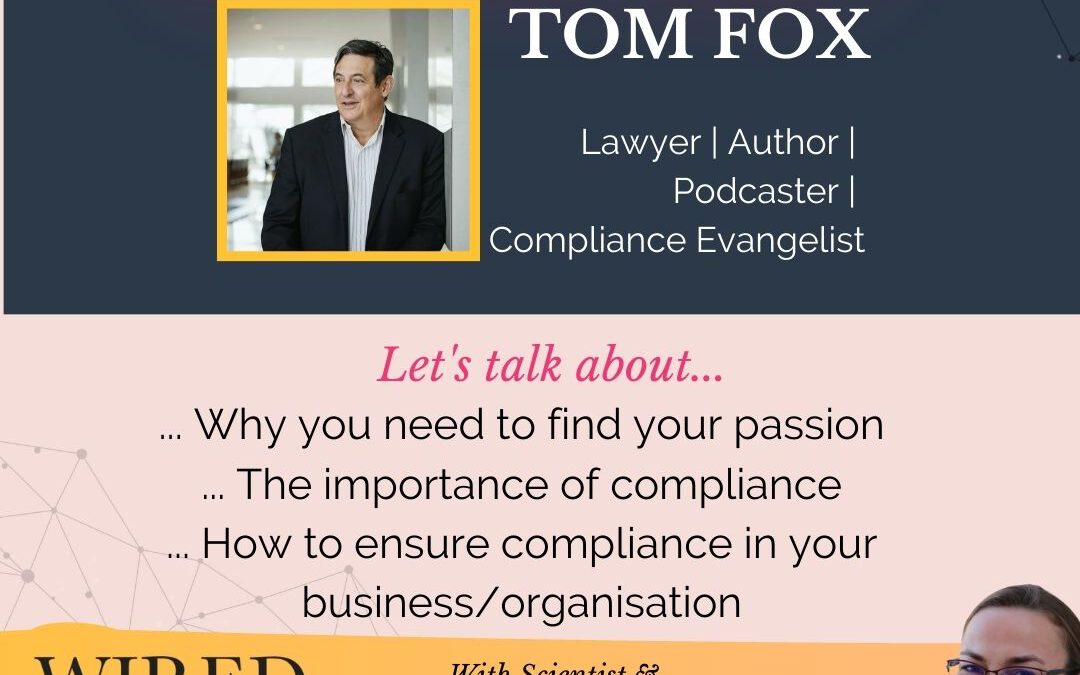 The Importance of Compliance with Tom Fox | Episode #129