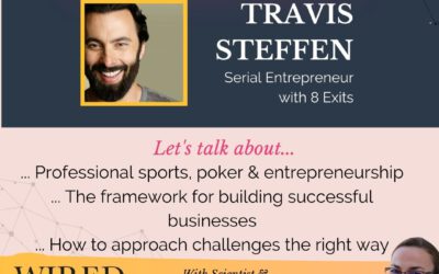 Becoming a Successful Serial Entrepreneur with Travis Steffen