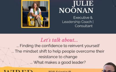Reinventing Yourself with Julie Noonan | Episode #152
