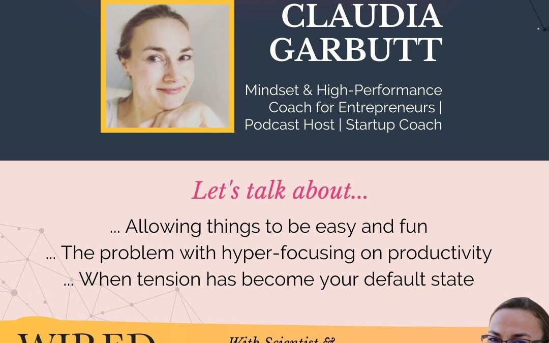 Flow, Happiness & Achievement with Claudia Garbutt | Episode 153