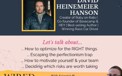 Actionable Tips for Optimizing Your Life & Business with David Heinemeier Hanson | Episode #154