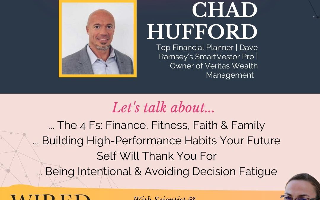Insights into Financial Prosperity and Personal Balance with Chad Hufford | Episode #157