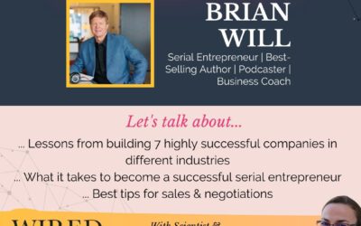The Serial Entrepreneur Blueprint with Brian Will | Episode #161